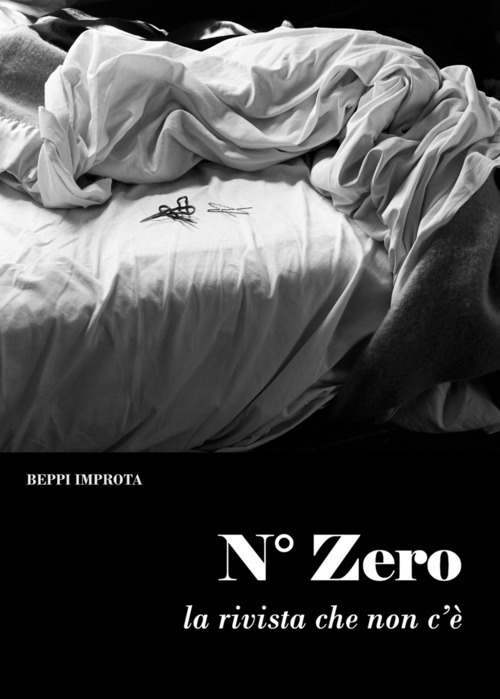 Ndeg Zero. La rivista che non c'è