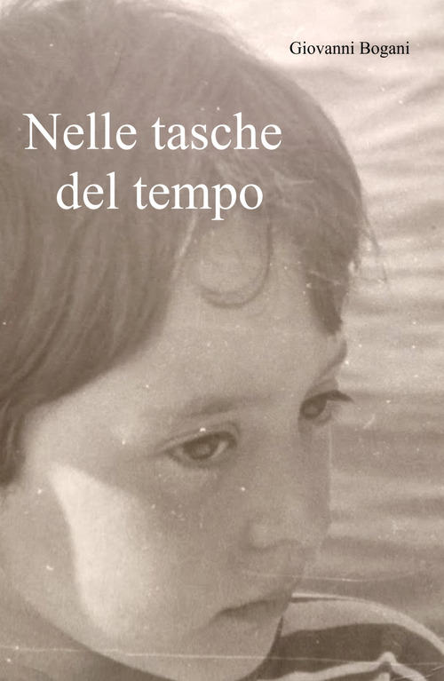 Nelle tasche del tempo. Stanze di vita quotidiana. Dai soldatini Atlantic a Lucio Corsi