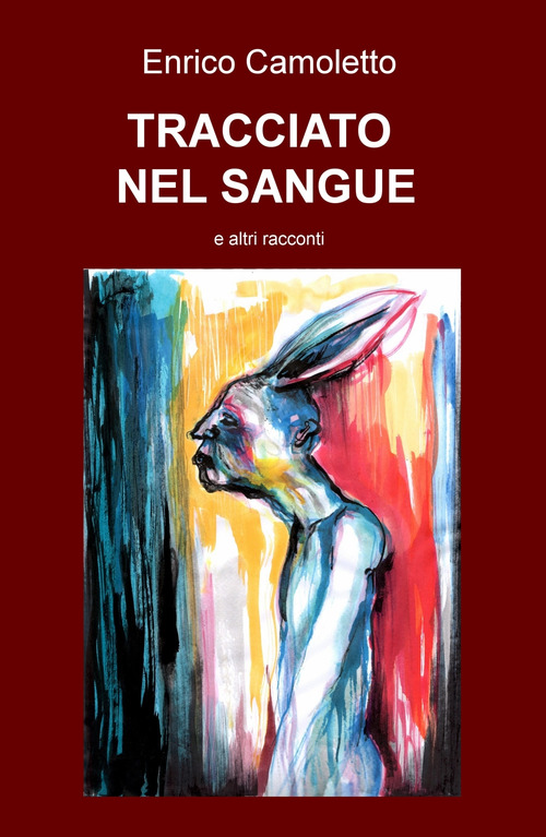 Tracciato nel sangue e altri racconti