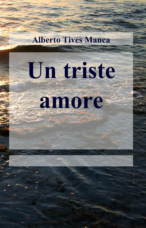 Un triste amore