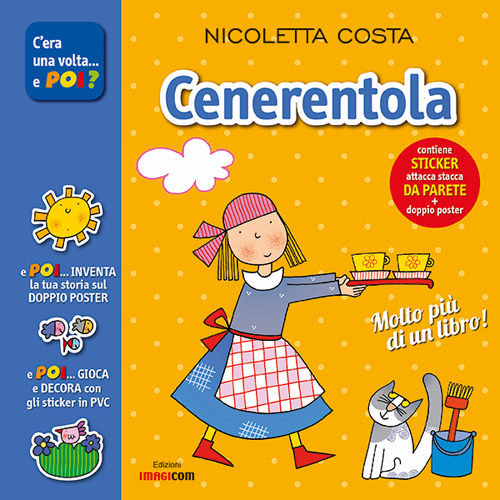 Cenerentola. Con adesivi. Con poster