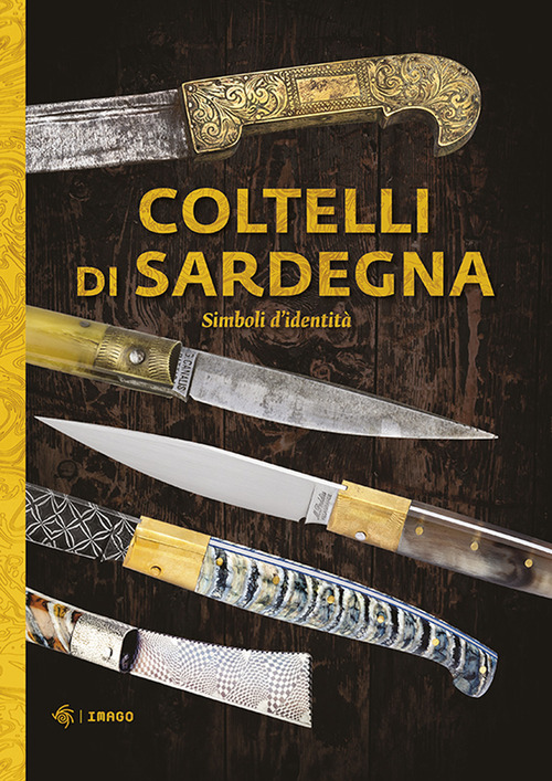 Coltelli di Sardegna. Simboli d'identità