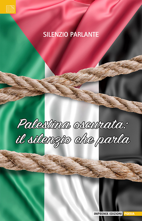 Palestina oscurata: il silenzio che parla