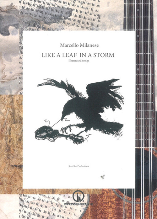 Like a leaf in a storm. Illustrated songs