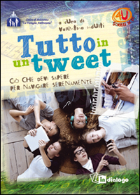 Tutto in un tweet. Ci&ograve; che devi sapere per navigare serenamente