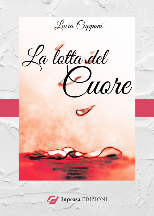 La lotta del cuore