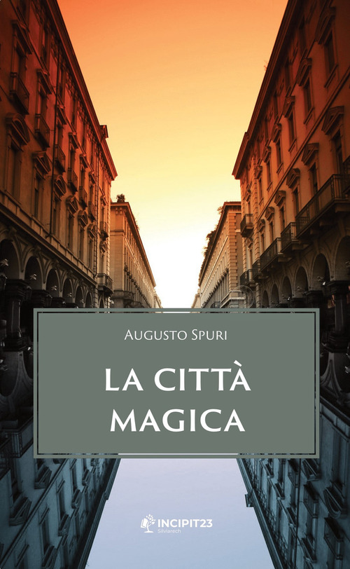La citt&agrave; magica