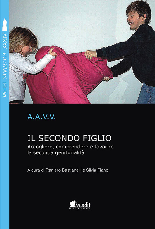 Il secondo figlio. Accogliere, comprendere e favorire la seconda genitorialit&agrave;&nbsp;
