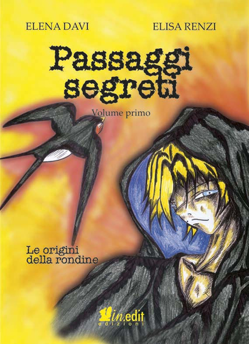 Le origini della rondine. Passaggi segreti