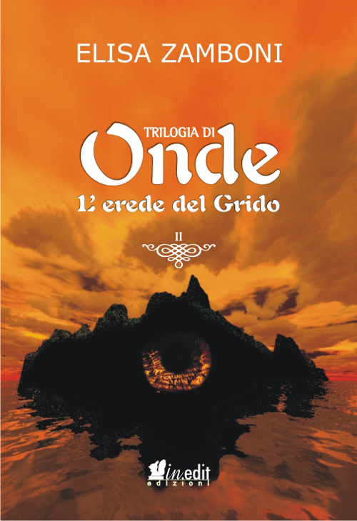 L'erede del grido. Trilogia di Onde