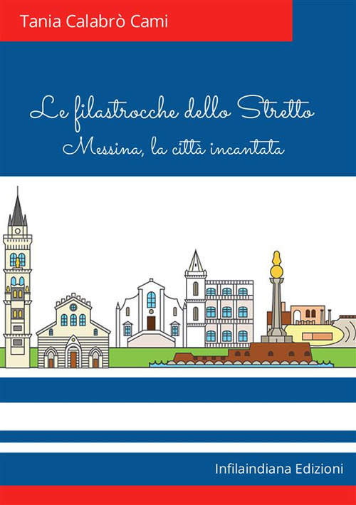 Le filastrocche dello Stretto. Messina, la città incantata