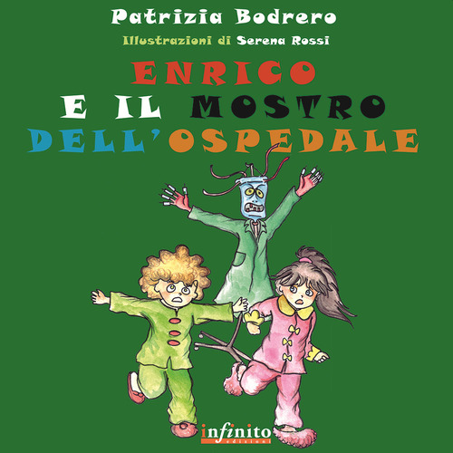 Enrico e il mostro dell'ospedale