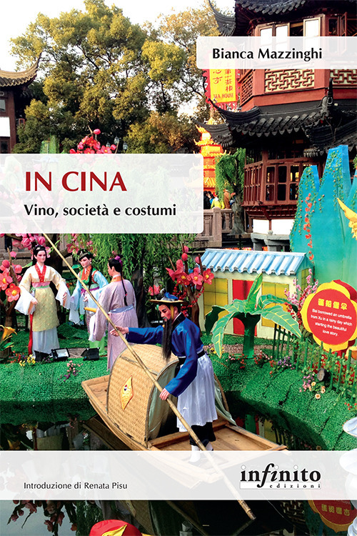 In Cina. Vino, societ&agrave; e costumi
