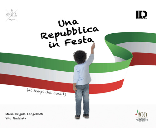 Una Repubblica in festa (ai tempi del Covid)