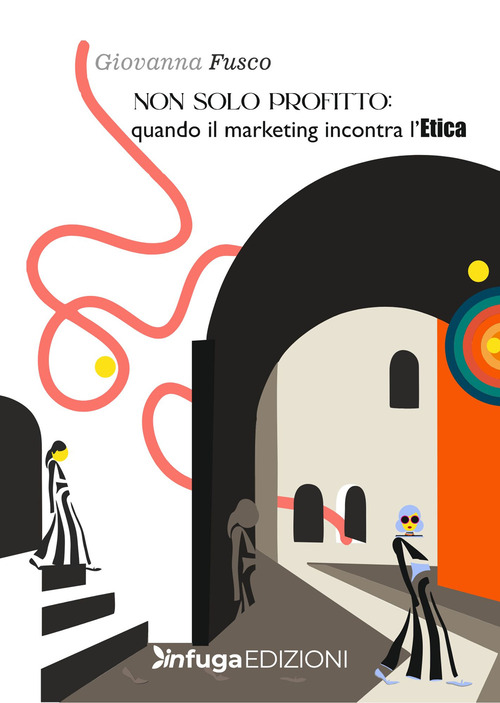 Non solo profitto. Quando il marketing incontra l'etica