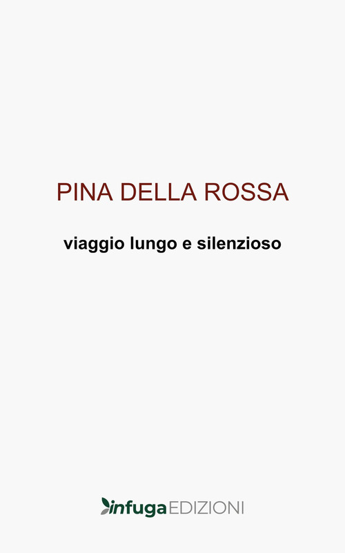 Un viaggio lungo e silenzioso