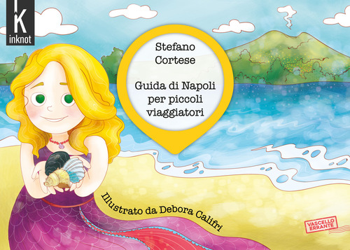 Guida di Napoli per piccoli viaggiatori