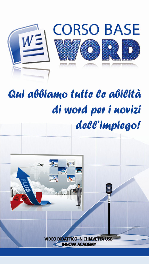Corso base Word. Qui abbiamo tutte le abilità di Word per i novizi dell'impiego! Video didattico in chiavetta usb