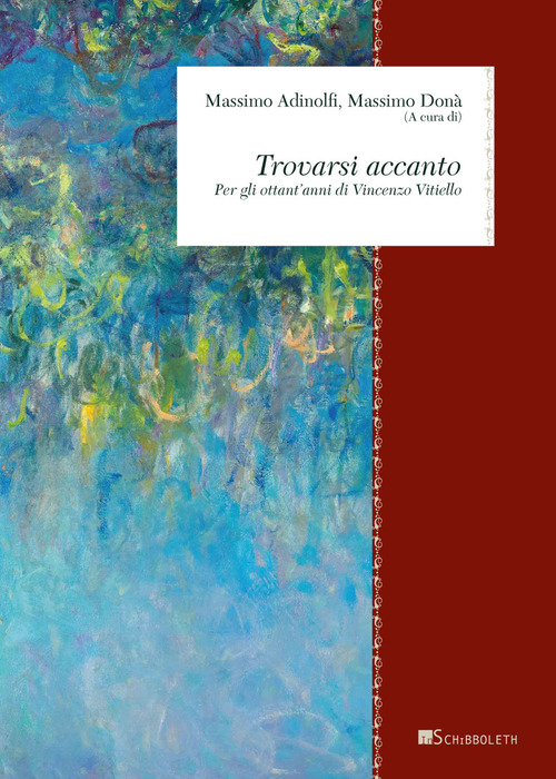 Trovarsi accanto. Per gli ottant'anni di Vincenzo Vitiello