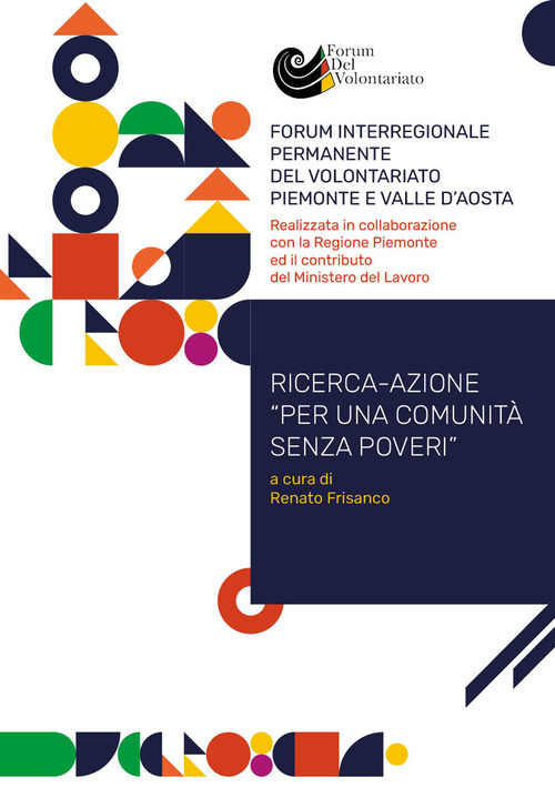 Ricerca-azione per una comunit&agrave; senza poveri