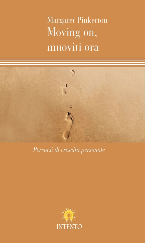 Moving on. In cammino. Percorsi di crescita