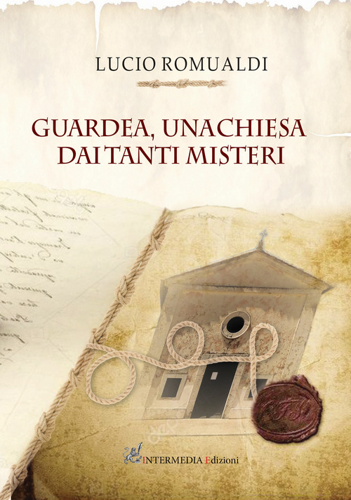 Guardea. Una chiesa dai tanti misteri