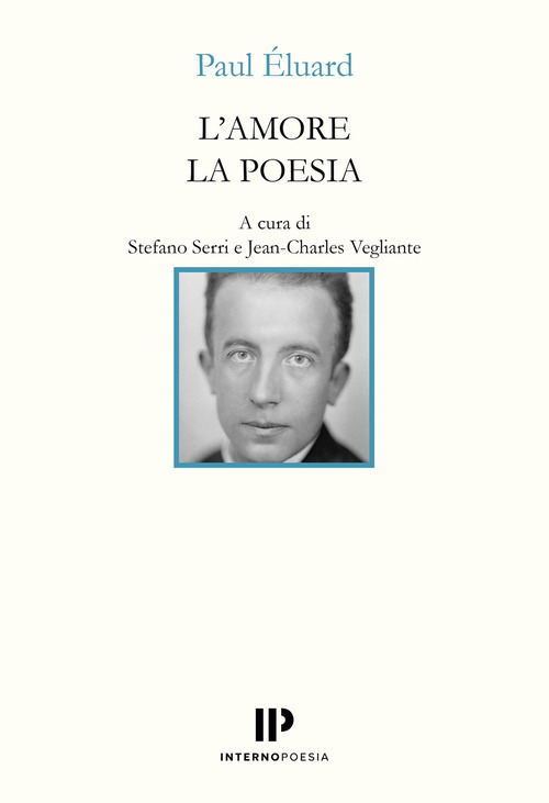 L'amore la poesia. Testo francese a fronte