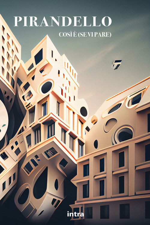 Cos&igrave; &egrave; (se vi pare)