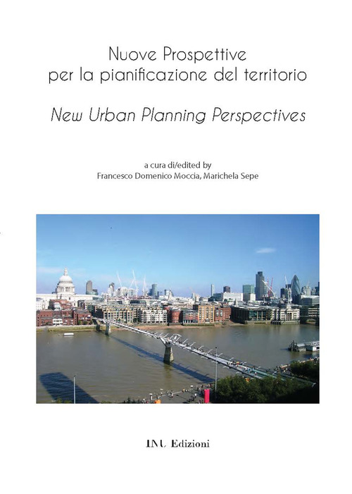 Nuove prospettive per la pianificazione del territorio-New urban planning perspectives
