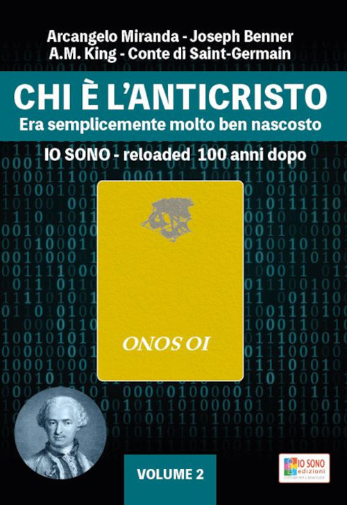 Chi è l'anticristo. Era semplicemente molto ben nascosto. Io sono reloaded 100 anni dopo