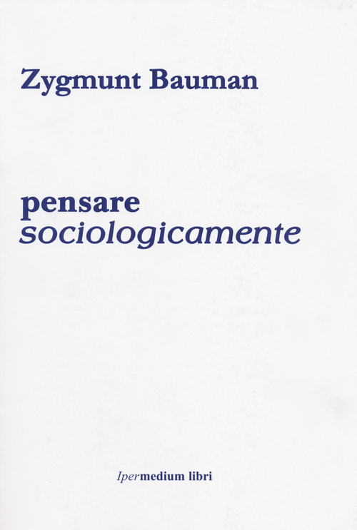Pensare sociologicamente