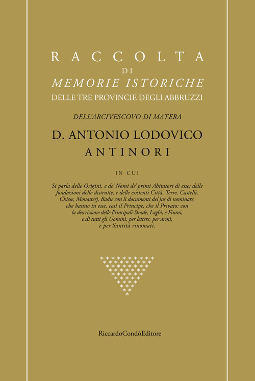 Raccolta di memorie istoriche delle tre provincie degli Abbruzzi