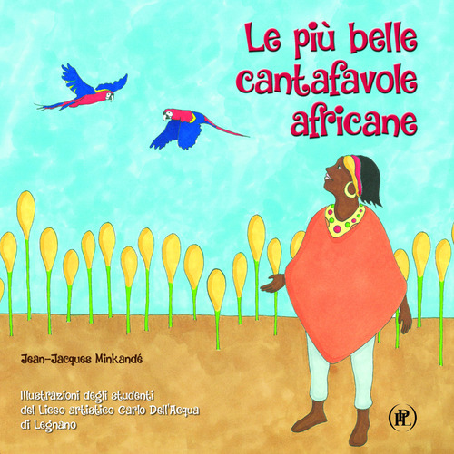 Le pi&ugrave; belle cantafavole africane