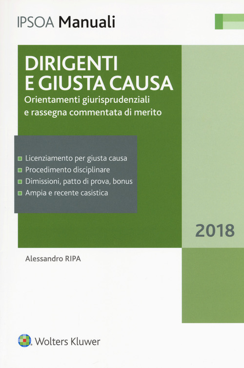 Dirigenti e giusta causa. Orientamenti giurisprudenziali e rassegna commentata di merito