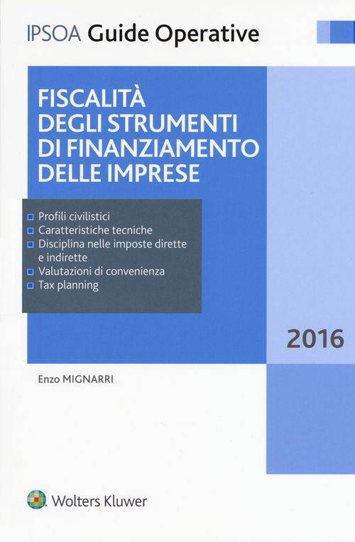 Fiscalit&agrave; degli strumenti di finanziamento delle imprese