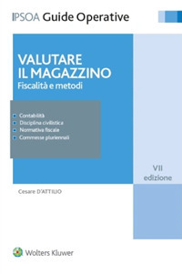Valutare il magazzino. Fiscalit&agrave; e metodi