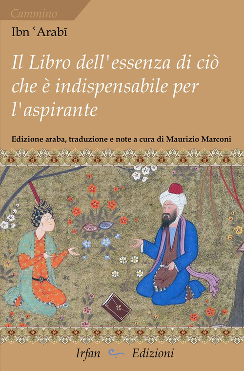 Il libro dell'essenza di ci&ograve; che &egrave; indispensabile per l'aspirante