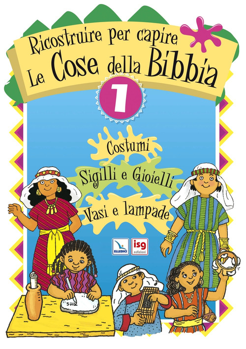 Ricostruire per capire le cose della Bibbia