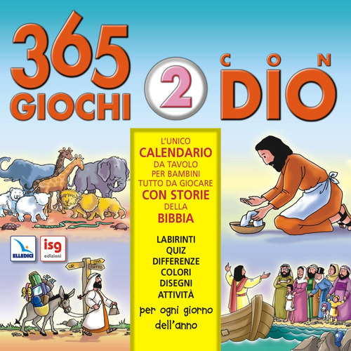 Trecentosessantacinque giochi con Dio