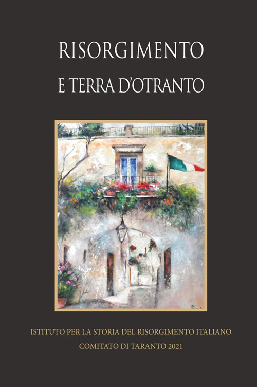 Risorgimento e terra d'Otranto