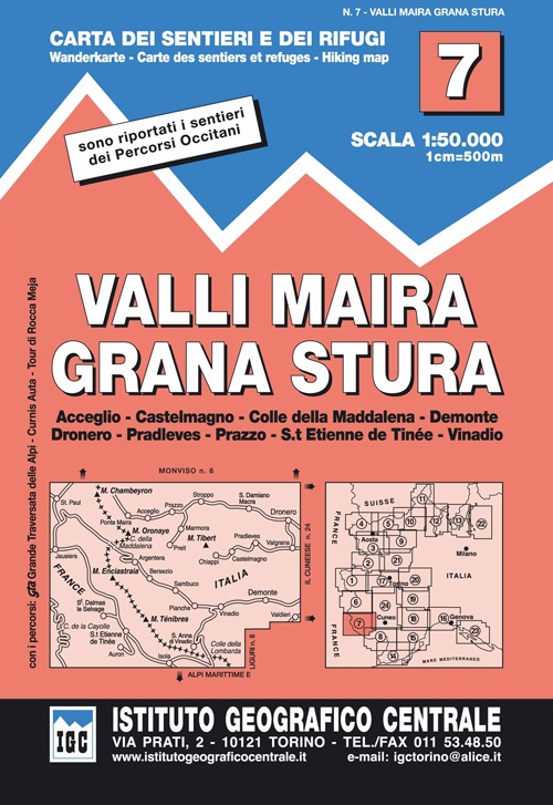 Carta n. 7 Valli Maira, Grana e Stura 1:50.000. Carta dei sentieri e dei rifugi