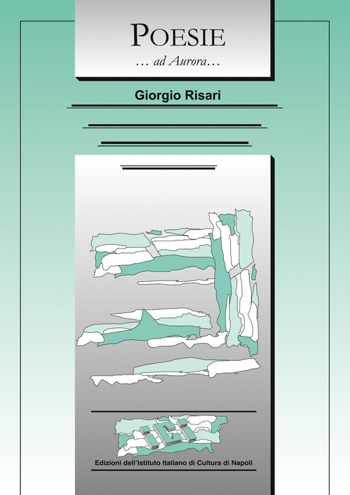 Poesie. ...ad Aurora...