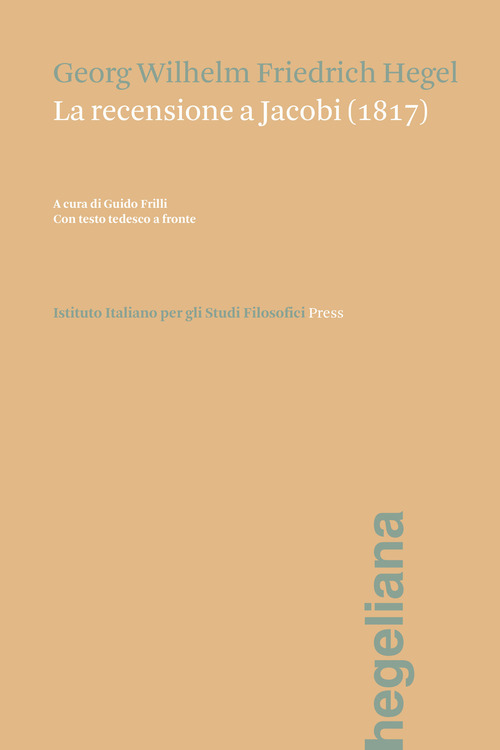La recensione a Jacobi (1817). Testo tedesco a fronte