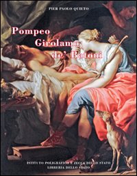 Pompeo Girolamo de' Batoni. L'ideale classico nella Roma del Settecento