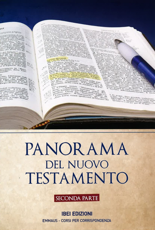 Panorama del nuovo testamento. Seconda parte