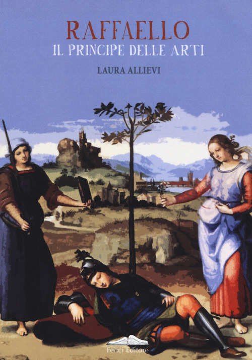 Raffaello il principe delle arti