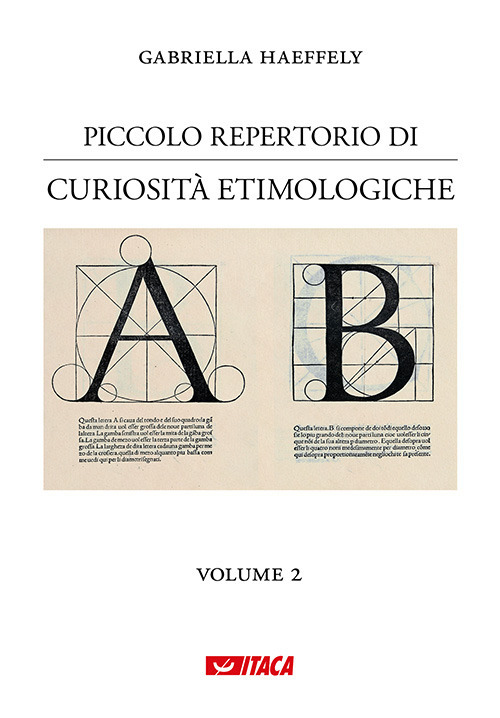 Piccolo repertorio di curiosit&agrave; etimologiche