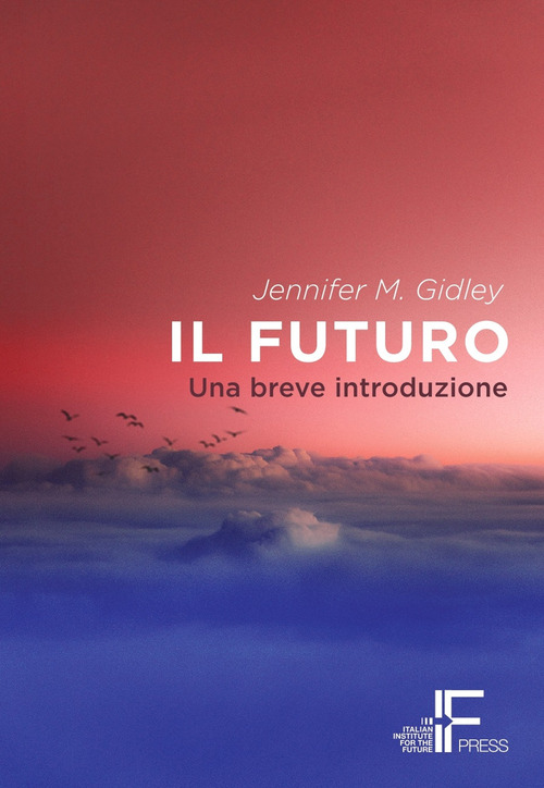 Il futuro. Una breve introduzione