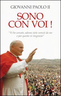 Sono con voi!