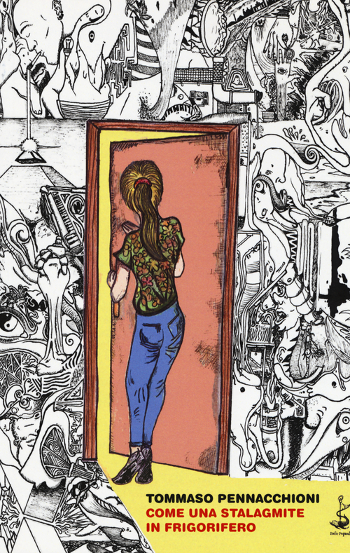 Come una stalagmite in frigorifero